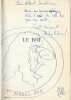 La Cour. Chronique du Royaume. ( Dédicace de André Ribaud + magnifique dessin original, signé, de Moisan ).  . ( Dessin d'Humour ) - André Ribaud - ...