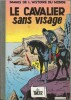 Images de l'Histoire du Monde / Les Timour n° 10 : Le Cavalier sans Visage.. ( Bandes Dessinées - Les Timour ) - Sirius.