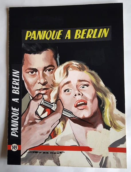 Magnifique Gouache originale, sign&eacute;e, r&eacute;alis&eacute;e par Jef de Wulf pour une couverture de la s&eacute;rie " Espionnage ", publi&eacute; chez l'Arabesque.. ( Pin-Up - ...