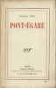 Pont-Egaré. ( Dédicace de Pierre Véry à Marcel Espiau ).. Pierre Véry.