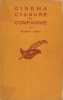 Cinéma, Cyanure et Compagnie. ( Dédicace de Pierre Véry à Gilbert Sigaux ). Pierre Véry.