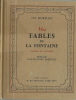 Mes Fables de La Fontaine. Plagiats et Pastiches.. ( Pastiches ) - Charles Morellet - Alexandre Breffort - Jean de La Fontaine.