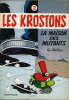 Les Krostons, tome 2 : La Maison des Mutants.  . ( Bandes Dessinées ) - Paul Deliège