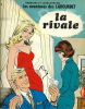 Les Labourdet, tome 2 : La Rivale.. ( Bandes Dessinées ) - Jean et Francine Graton.