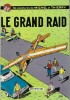Les Aventures de Michel et Thierry : Le Grand Raid.. ( Bandes Dessinées - Aéromodélisme ) - Arthur Piroton - Charles Jadoul