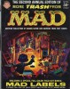 The Second Annual Edition Of More Trash From Mad - Another Collection Of Humour, including a special Full-Color Fold-Out Bonus : Mad Labels. ( Complet ...