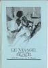 Le Visage dans la Glace. ( Tirage unique à 5 exemplaires ).. E.M Laumann - Raoul Bigot - Georges Dutriac - André Linville