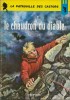 La Patrouille des Castors, tome 14 : Le Chaudron du Diable.. ( Bandes Dessinées - La Patrouille des Castors ) - Michel Tacq dit Mitacq - Jean-Michel ...