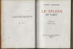 Le Spleen de Paris. Dix eaux-fortes de Philippe Jullian.  ( Tirage unique à 750 exemplaires numérotés sur Auvergne ).. Charles Baudelaire - Philippe ...