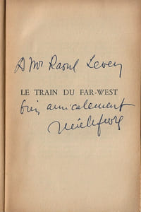 Le Train du Far-West . ( Avec cordiale dédicace de René Lefèvre au producteur de cinéma, Raoul Lévy ).