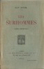 Les Surhommes. Roman Prophétique.. Henri Ner sous le pseudonyme de Han Ryner.