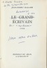 Le Grand Ecrivain. ( Dédicacé ). Jean-Edern Hallier.