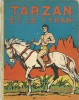 Hachette Collection Tarzan n° 10 : Tarzan et le Tyran.. ( Tarzan ) - Edgar Rice Burroughs - Burne Hogarth.