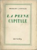 La Peine Capitale. Epopée. Roger Lannes.