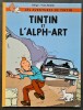 Hommage à Hergé : Tintin et l'Alph-Art.. ( Bandes Dessinées ) - Yves Rodier d'après Hergé.