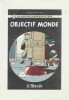 Les Aventures Parodiques de Tintin : Objectif Monde.. ( Bandes Dessinées - Pastiche de Tintin ) - Didier Savard d'après Georges Rémi dit Hergé.