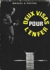 Deux visas pour l'enfer.. Frédéric Dard sous le pseudonyme de Marcel-G. Prêtre.