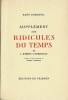 Supplément aux Ridicules du Temps de Jules Barbey d'Aurevilly. ( Tirage hors commerce, numéroté sur rives, dédicacé à Georges Migot ). René Dumesnil - ...
