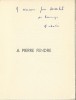 A Pierre fendre. Poèmes. ( Tirage numéroté à 250 exemplaires, dédicacé à Jean Rousselot ). ( Surréalisme ) - Achille Chavée