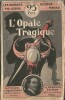 Les Aventures de William Tharps : L'Opale Tragique. ( Sherlock Holmes ) - Jean Rémy Machoux sous le pseudonyme de George Meirs - J.-M Darros ( Edmond ...