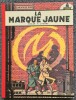 Les Aventures de Blake et Mortimer : La Marque Jaune. ( Edition fac-similé, grand format, en tirage limité à 5000 exemplaires ).. ( Bandes Dessinées ) ...