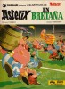 Dargaud presenta Una Aventura de Asterix : Asterix en Bretaña. ( BD en version espagnole d'Astérix chez les Bretons ).. ( Littérature en Espagnol - ...