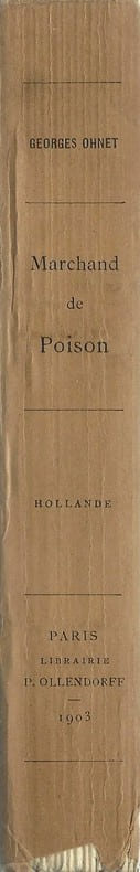 Les Batailles de la Vie : Marchand de Poison. ( Un des 30 exemplaires numérotés sur hollande, du tirage de tête ).