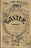 Son Exigence Gaster. Roman nutritif, humoristique, instructif. Le Ventre Gouverne le Monde.. ( Gastronomie ) - Pierre Dagouret - Maurice Rondest