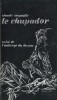 Série complète Les Lettres Fantastiques Illustrées / Ouroboros : Le Chupador. ( Le Vampire ) suivi de L'Auberge du Larzac - La Chute de la Maison ...