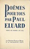 Poèmes pour tous par Paul Eluard. Choix de Poèmes 1917-1952. ( Un des 60 exemplaires hors commerce, numérotés sur vélin pur fil, du tirage de tête ).. ...