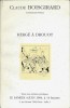 Hergé à Drouot, catalogue 1 et 2. ( Collection Bernard Bolle et divers amateurs ).. ( Bandes Dessinées - Tintin ) - Georges Rémi dit Hergé.