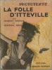 La Folle d'Itteville.. Georges Simenon - Germaine Krull.
