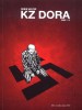 KZ Dora, tome 1 sur 2. ( Avec magnifique dessin original pleine page de Robin Walter ).. ( Bandes Dessinées ) - Robin Walter.