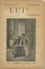 Lui !. Pièce en un acte.. ( Grand-Guignol ) - Oscar Méténier.