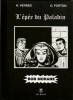 Bob Morane : L'Epée du Paladin. ( Tirage de tête spécial , hors commerce, avec ex-libris et marque-pages, numérotés et dédicacés + dessin original de ...