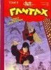 Intégrale Fantax, tome 5 : Numéros 33 à 39, 1948-1949. - Volume 2 : Numéro 1 à 4 Fantax, le Gentleman Fantôme, d'après les interviews de Lord ...