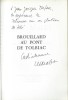 Brouillard au Pont de Tolbiac. ( Avec belle dédicace autographe, signée de Léo Malet, au journaliste Jean-Jacques Dufour ).. ( Nestor Burma ) - Léo ...