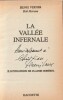 La Vallée Infernale. ( Avec cordiale dédicace de Henri Vernes ).. ( Bob Morane ) - Henri Vernes - Claude Gohérel.