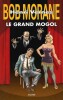 Bob Morane : Le Grand Mogol.. ( Bob Morane ) - Rémy Gallart - Henri Vernes.