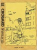 Fanzine Le Crobard, numéro 2 de 1978, spécial : Jean Giraud dit Moebius - Jean-Claude Gal - Serge Clerc - Roy Krenkel - Jeff Jones.. ( Bandes ...