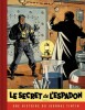 Blake et Mortimer : Le Secret de l'Espadon, tome 2.  ( Version : Une Histoire du Journal de Tintin, Tirage limité à 6000 exemplaires numérotés ).. ( ...