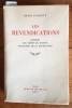 Les Revendications : Apoèmes - Les Armes de Justice - Evolution de la Révolution . ( Un des 20 exemplaires hors commerce numérotés sur vélin pur fil ...