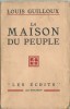 La Maison du Peuple.( Dédicacé ). Louis Guilloux.