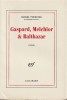 Gaspard, Melchior & Balthazar. ( Tirage numéroté sur vélin d'arches + Carte de visite grand format avec superbe dédicace autographe signée par Michel ...