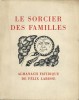 Le Sorcier des Familles. Almanach Fatidique de Félix Labisse.  . Félix Labisse.