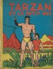 Hachette Collection Tarzan n° 8 : Tarzan et le Petit Roi.. ( Tarzan ) - Edgar Rice Burroughs - Burne Hogarth.
