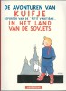 De Avonturen van Kuifje, Reporter van de " Petit Vingtième " in Het Land van de Sovjets. ( Les Aventures de Tintin, Reporter du " Petit Vingtième " au ...