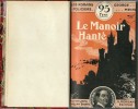 Les Aventures de William Tharps : Le Manoir Hanté.. ( Sherlock Holmes ) - Jean Rémy Machoux sous le pseudonyme de George Meirs.