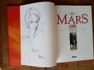 Le Lièvre de Mars, tome 3. ( Magnifique dessin original dédicacé d'Antonio Parras ). ( Bandes Dessinées ) - Antonio Parras - Patrick Cothias