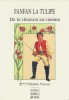  Fanfan la Tulipe: De la Chanson au Cinéma. ( Contient en intégralité Fanfan la Tulipe, histoire en chanson, écrite par Paul Bilhaud et illustrée ...